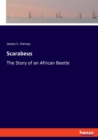 Scarabeus : The Story of an African Beetle - Book
