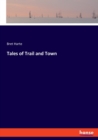 Tales of Trail and Town - Book