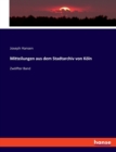 Mitteilungen aus dem Stadtarchiv von Koeln : Zwoelfter Band - Book
