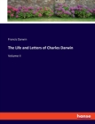 The Life and Letters of Charles Darwin : Volume II - Book