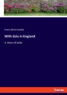 With Zola In England : A story of exile - Book