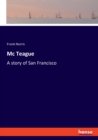 Mc Teague : A story of San Francisco - Book