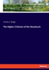 The Higher Criticism of the Hexateuch - Book