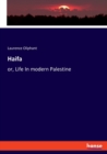 Haifa : or, Life In modern Palestine - Book