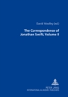 The Correspondence of Jonathan Swift, D. D. : In Four Volumes Plus Index Volume- Volume II: Letters 1714-1726, Nos. 301-700 - Book