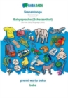 BABADADA, Sranantongo - Babysprache (Scherzartikel), prenki wortu buku - baba : Sranantongo - German baby language (joke), visual dictionary - Book