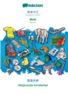 BABADADA, Simplified Chinese (in chinese script) - Malti, visual dictionary (in chinese script) - dizzjunarju bl-istampi : Simplified Chinese (in chinese script) - Maltese, visual dictionary - Book
