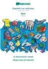 BABADADA, Espanol con articulos - Malti, el diccionario visual - dizzjunarju bl-istampi : Spanish with articles - Maltese, visual dictionary - Book