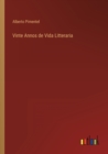 Vinte Annos de Vida Litteraria - Book