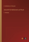 Zeitschrift fur Mathematik und Physik : 3. Jahrgang - Book