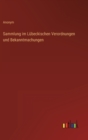 Sammlung im Lubeckischen Verordnungen und Bekanntmachungen - Book