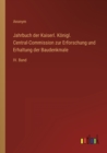 Jahrbuch der Kaiserl. Koenigl. Central-Commission zur Erforschung und Erhaltung der Baudenkmale : IV. Band - Book