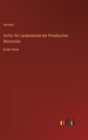 Archiv fur Landeskunde der Preussischen Monarchie : Dritter Band - Book