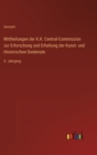 Mittheilungen der K.K. Central-Commission zur Erforschung und Erhaltung der Kunst- und Historischen Denkmale : X. Jahrgang - Book