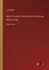Muller-Pouillet's Lehrbuch der Physik und Meteorologie : Dritter Band - Book