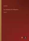 Los misterios de Villanueva : Tomo 2 - Book