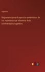 Reglamento para el egercicio y maniobras de los regimientos de infanteria de la confederacion Argentina - Book