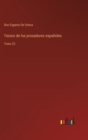 Tesoro de los prosadores espanoles : Tomo 22 - Book