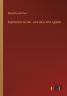 Exposicion de Don Jose de la Riva Aguero - Book