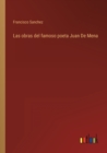 Las obras del famoso poeta Juan De Mena - Book