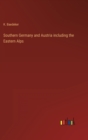 Southern Germany and Austria including the Eastern Alps - Book