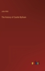 The history of Castle Bytham - Book
