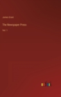 The Newspaper Press : Vol. 1 - Book