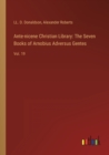 Ante-nicene Christian Library : The Seven Books of Arnobius Adversus Gentes: Vol. 19 - Book