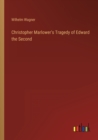 Christopher Marlower's Tragedy of Edward the Second - Book