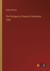 The Prologue to Chaucer's Canterbury Tales - Book