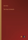 The Pearl of Antioch - Book