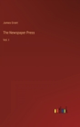 The Newspaper Press : Vol. I - Book