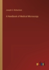 A Handbook of Medical Microscopy - Book