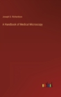 A Handbook of Medical Microscopy - Book