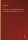 Report on the Revised Settlement of the Greater part of the Gurdaspur District - Book