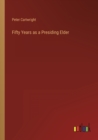 Fifty Years as a Presiding Elder - Book