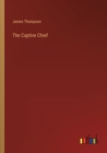 The Captive Chief - Book