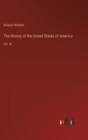The History of the United States of America : Vol. III - Book
