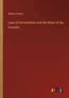 Laws of Fermentation and the Wines of the Ancients - Book