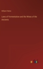 Laws of Fermentation and the Wines of the Ancients - Book