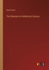 The Elements of Intellectual Science - Book