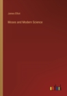 Moses and Modern Science - Book