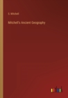 Mitchell's Ancient Geography - Book