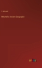 Mitchell's Ancient Geography - Book