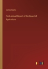 First Annual Report of the Board of Agriculture - Book