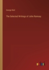 The Selected Writings of John Ramsay - Book