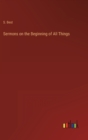 Sermons on the Beginning of All Things - Book