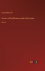 History of the Romans under the Empire : Vol. III - Book