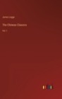 The Chinese Classics : Vol. I - Book
