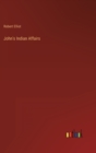 John's Indian Affairs - Book